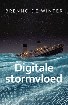 Digitale stormvloed | Brenno de Winter